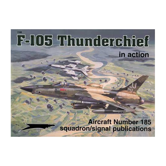 Buch F-105 Thunderchief in Action Buch F-105 Thunderchief in Action | Scientific-MHD